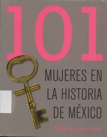 101 mujeres en la historia de México (2008)