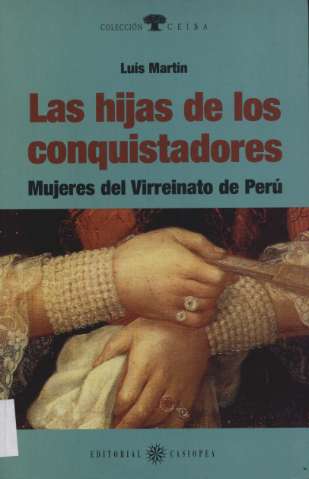 Las hijas de los conquistadores : mujeres del... (2000)