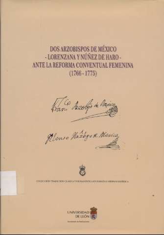 Dos arzobispos de México -Lorenzana y Núñez de... (2004)