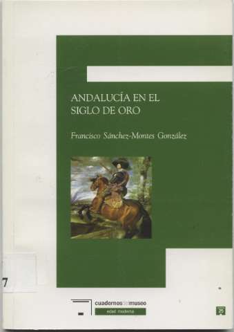 Andalucía en el Siglo de Oro (2008)