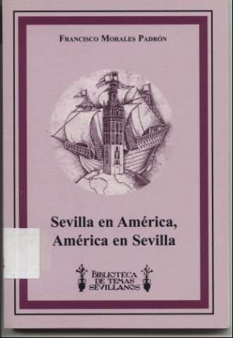 Sevilla en América, América en Sevilla (2009)