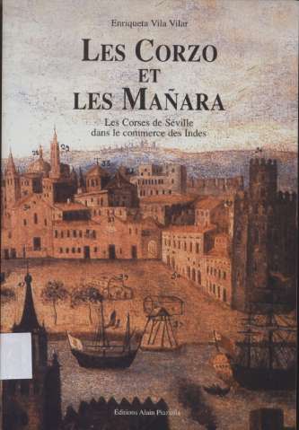 Les Corzo et les Mañara : les corses de Séville... (2004)