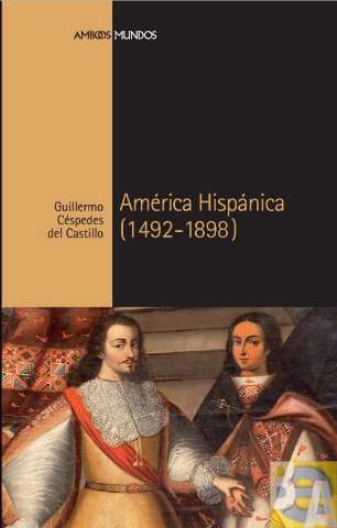 América hispánica (1492-1898) (2009)