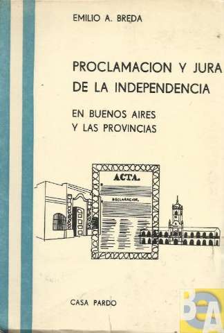 Proclamación y jura de la independencia : en... (1966)
