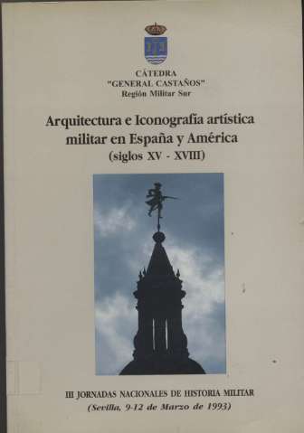 Arquitectura e iconografía artística militar en... (D.L. 1999)