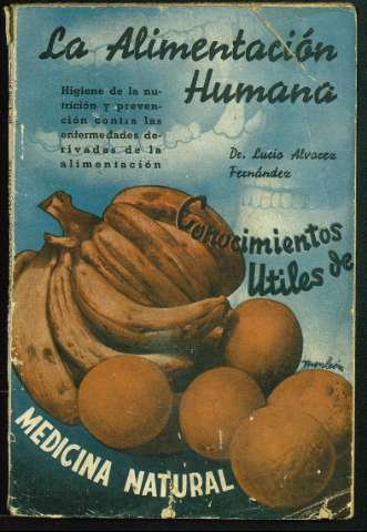 La alimentación humana :  higiene de la... (1936)