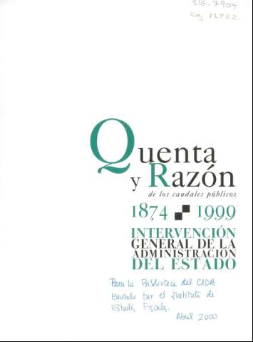 Quenta y Razón de los caudales públicos, 1874... (1999)