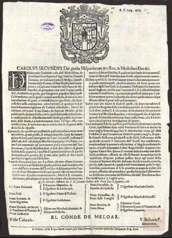 Carolus II. Dei gratia Hispaniarum &c. Rex, &... (s.a.)