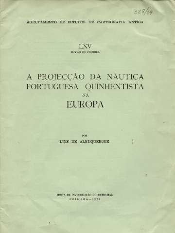 A projecçao da náutica portuguesa quinhentista... (1972)
