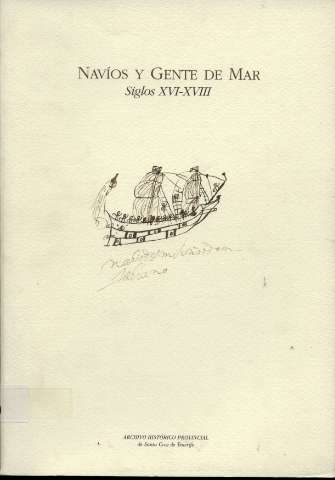 Navíos y gente de mar, siglos XVI-XVIII (D.L. 2000)