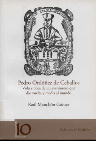 Pedro Ordóñez de Ceballos : vida y obra de un... (2008)