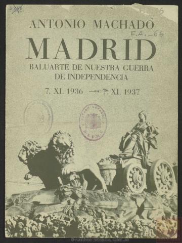 Madrid, baluarte de nuestra guerra de... (1937?)