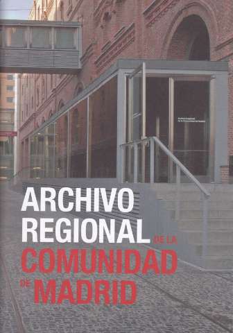 Archivo Regional de la Comunidad de Madrid (D.L. 2018)