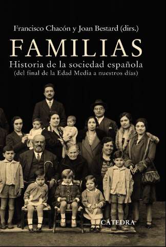 Familias : historia de la sociedad española :... (2011)