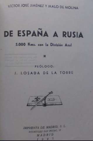 De España a Rusia : 5.000 Kms. con la División... (1943)