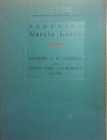 Federico García Lorca escribe a su familia... (D.L. 1978)