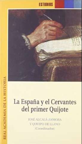La España y el Cervantes del primer Quijote (2005)