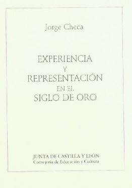 Experiencia y representación en el Siglo de Oro... (1998)