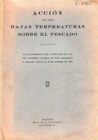 Acción de las bajas temperaturas sobre el pescado (ca. 1925)