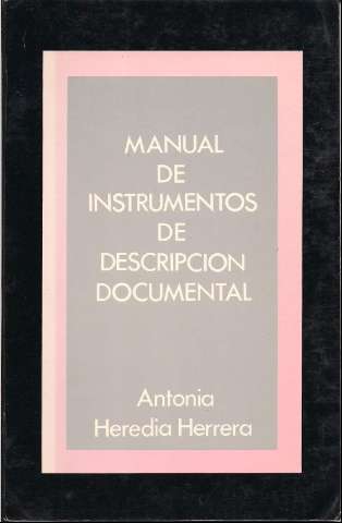 Manual de instrumentos de descripción documental (1982)